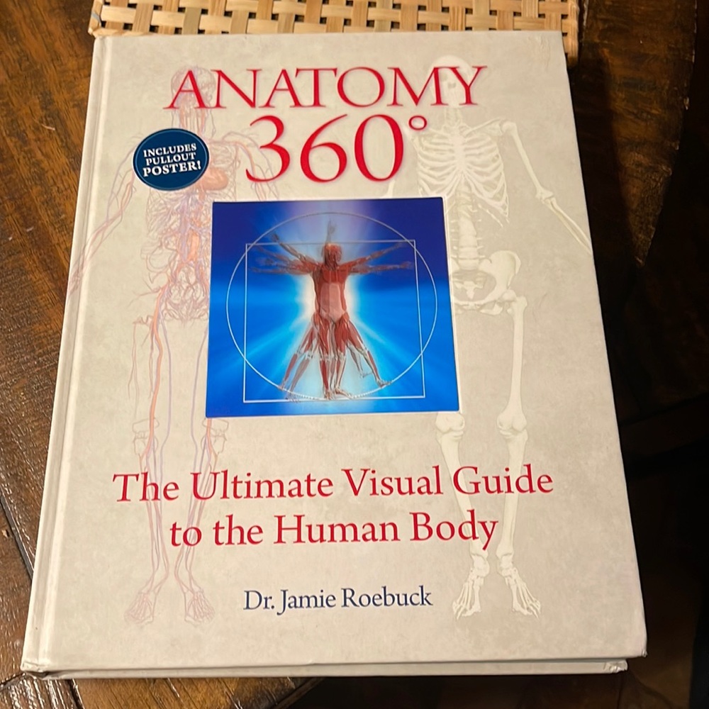 Anatomy 360 The Ultimate Visual Guide to the Human Body by Dr. Jamie Roebuck